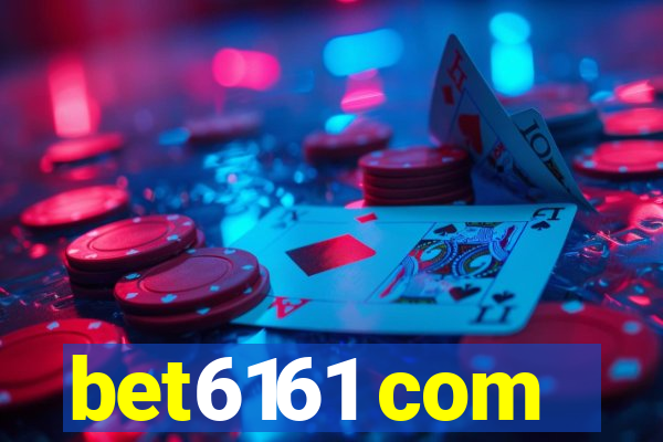 bet6161 com